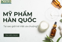 Tại sao giới trẻ Việt ưa chuộng mỹ phẩm Hàn Quốc?