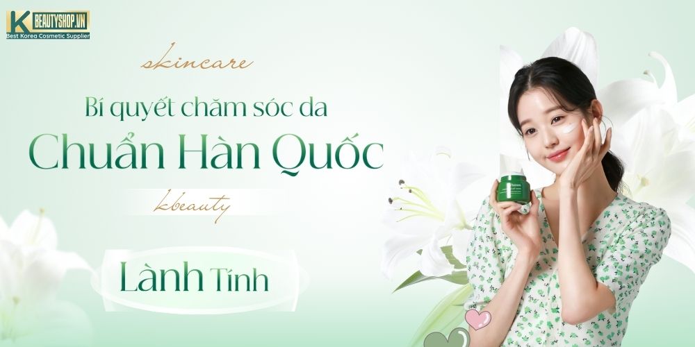Bí quyết chăm sóc da chuẩn Hàn từ K-Beauty