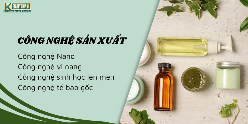 Các công nghệ sản xuất mỹ phẩm Hàn Quốc
