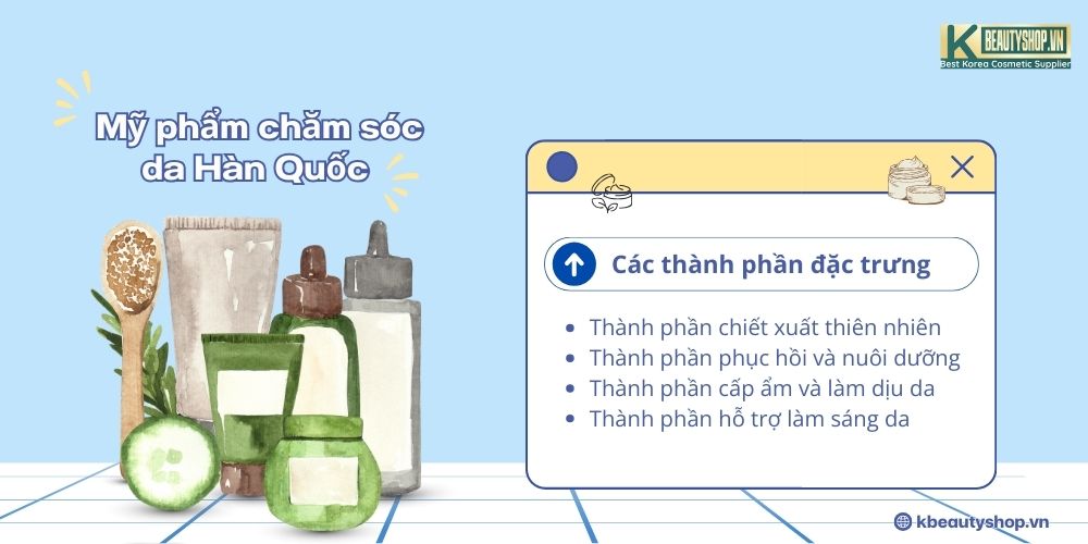 Các thành phần đặc trưng trong mỹ phẩm chăm sóc da Hàn Quốc 