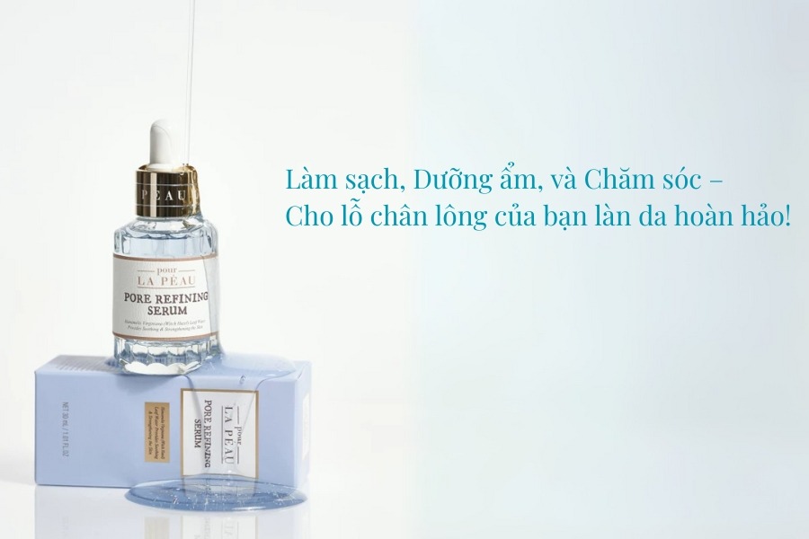 Tinh chất dưỡng sẽ khít lỗ chân lông Pour La Peau Pore Refining Serum 30ml