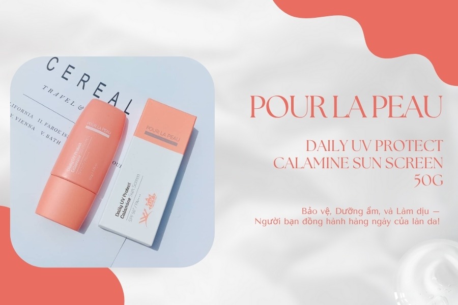 Kem chống nắng Pour La Peau Daily UV Protect Calamine Sun Screen SPF50+ PA++++ 50g