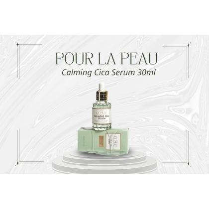 Tinh chất đưỡng cho da nhạy cảm Pour La Peau Calming Cica Serum 30ml